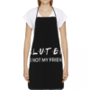 Gluten Is Not My Friend Apron